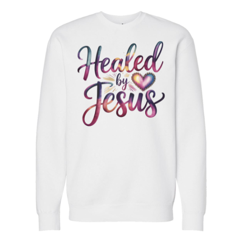 long sleeve sweatshirt (Healed by Jesus)